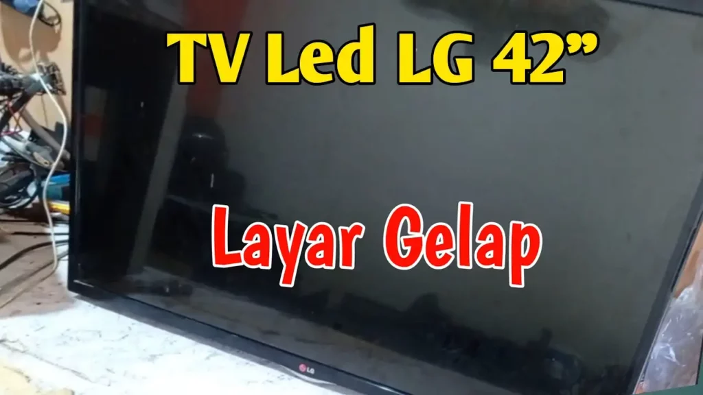Biaya Service TV LED LG Layar Gelap